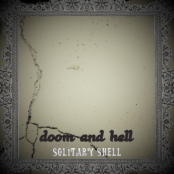 doom and hell／Solitary Shell
